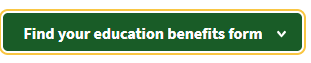 Find your Education Benefit Form Button