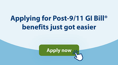 Applying for Post-9/11 GI Bill benefits just got easier
